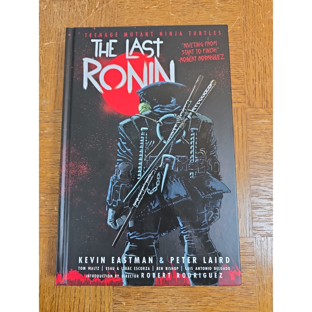 Teenage Mutant Ninja Turtles The Last Ronin Hardcover HC IDW 2022 Eastman Laird